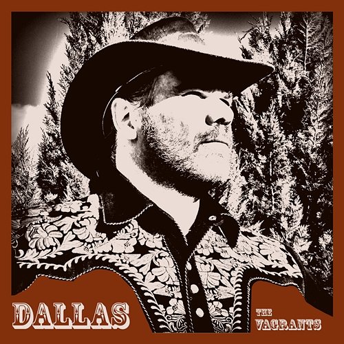 Dallas The Vagrants