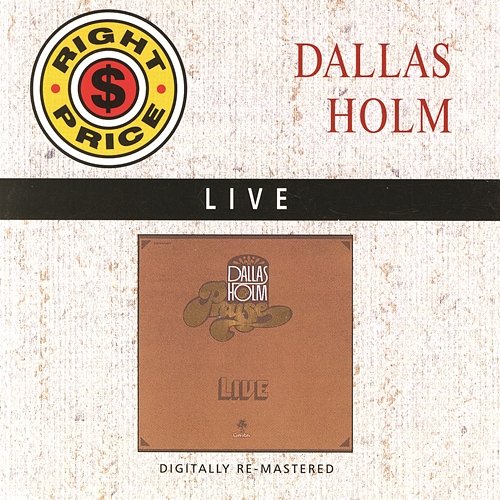 Dallas Holm - Live Dallas Holm