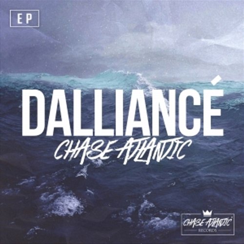 Dalliance - EP Chase Atlantic