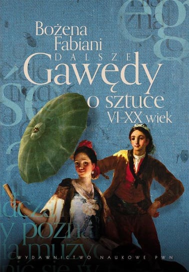 Dalsze gawędy o sztuce VI - XX wiek - ebook mobi Fabiani Bożena