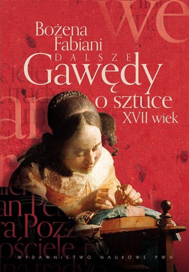 Dalsze gawędy o sztuce XVII w. Fabiani Bożena