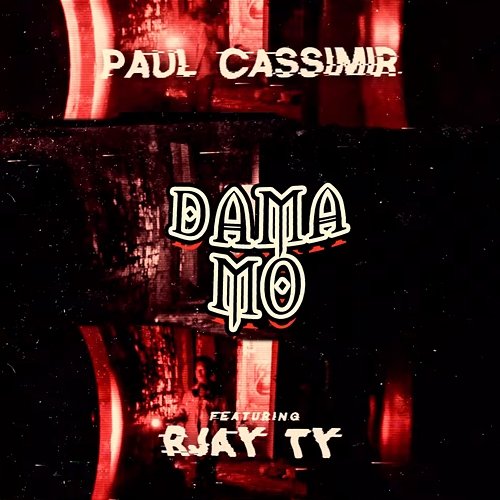 Dama Mo Paul Cassimir feat. Rjay Ty
