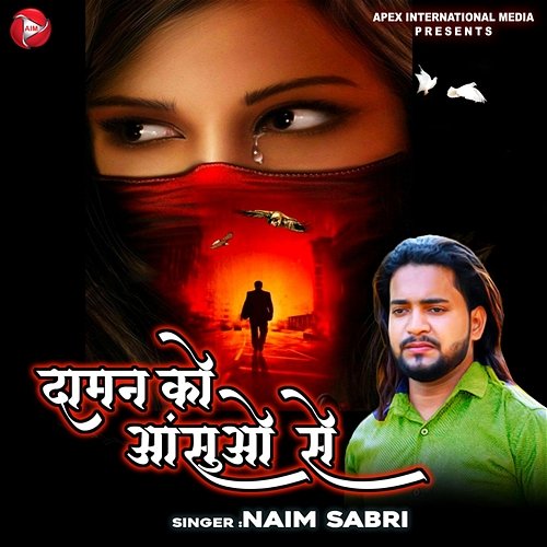 Daman Ko Aansuo Se Naim Sabri