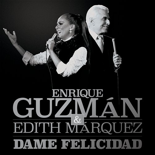 Dame Felicidad Enrique Guzmán, Edith Márquez