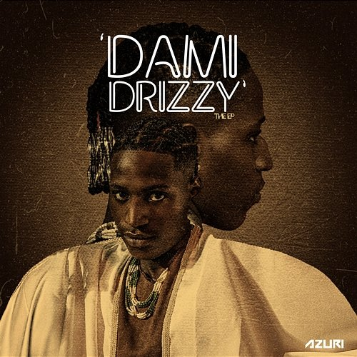 Dami Drizzy Dami Drizzy