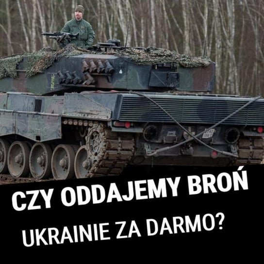 Damian Ratka: Czy kupując przepłacamy za sprzęt wojskowy? Na jakich zasadach przekazujemy go Ukrainie? - Układ Otwarty - podcast Janke Igor