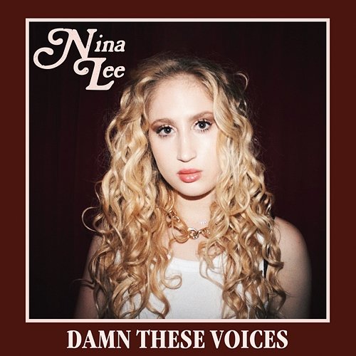 Damn These Voices Nina Lee