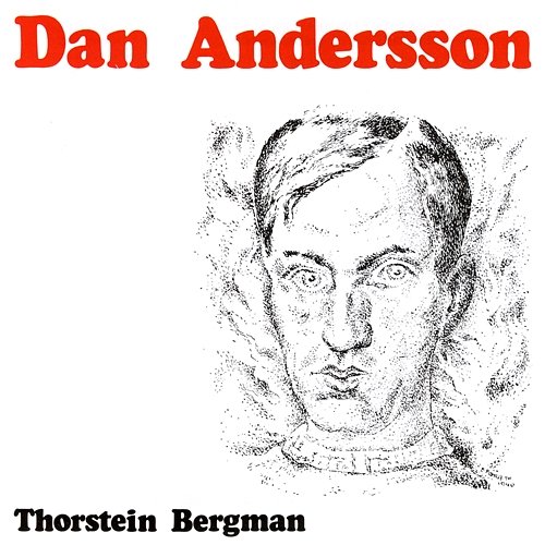 Dan Andersson Thorstein Bergman