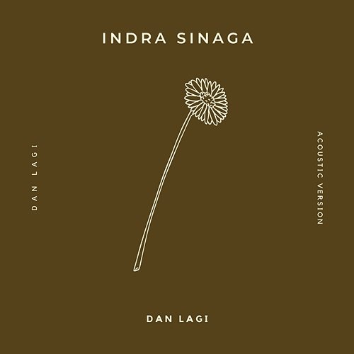 Dan Lagi Indra Sinaga