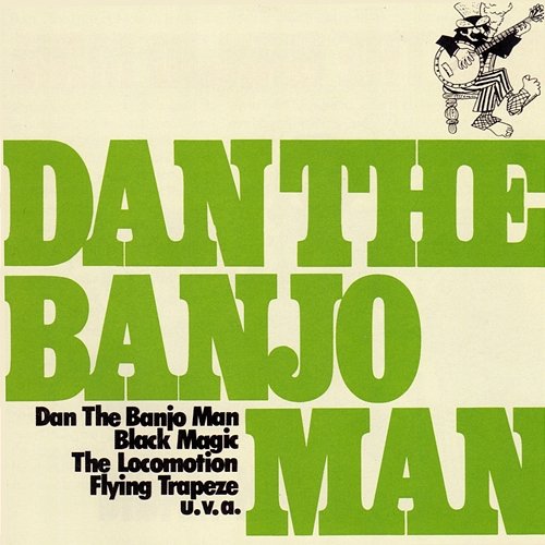 Dan The Banjo Man Dan The Banjo Man