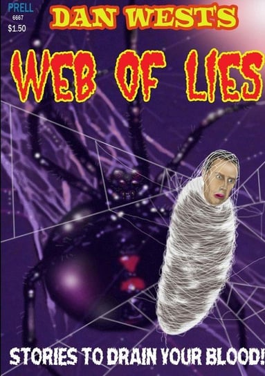 Dan West's Web of Lies West Dan