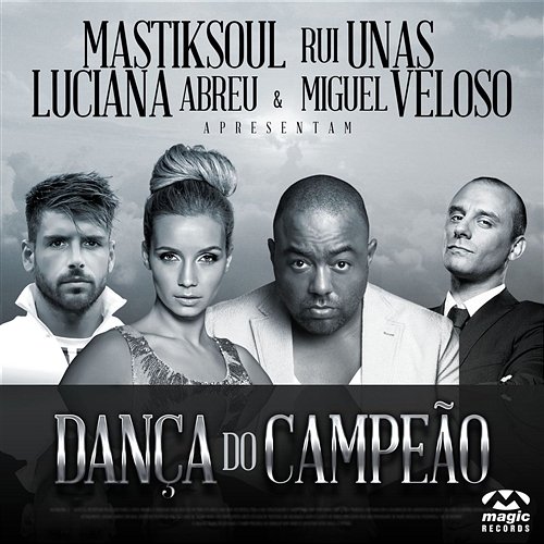 Danca Do Campeao Mastiksoul feat. Rui Unas & Luciana Abreu