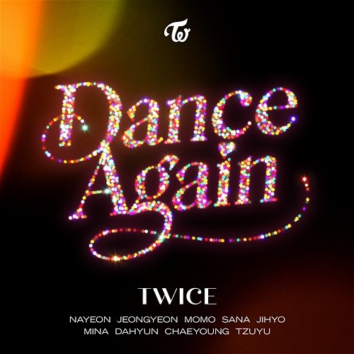Dance Again Twice