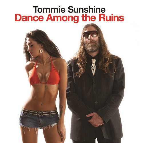 Dance Among the Ruins Tommie Sunshine