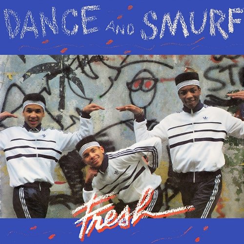 Dance And Smurf - Smurf It 84 Fresh