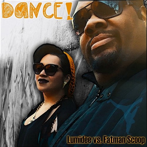 Dance! Lumidee vs. Fatman Scoop