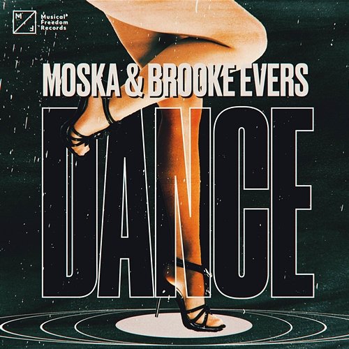 Dance MOSKA & Brooke Evers