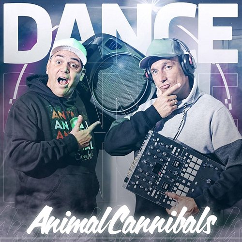 Dance Animal Cannibals