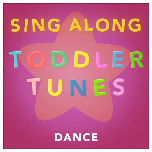 Dance Sing Along Toddler Tunes