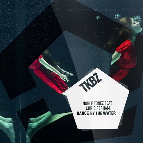 Dance By The Water Noble Tonez feat. Chris Perham