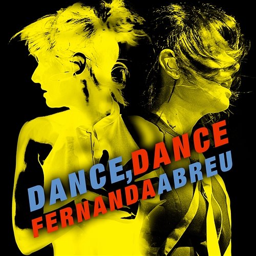 Dance Dance Fernanda Abreu