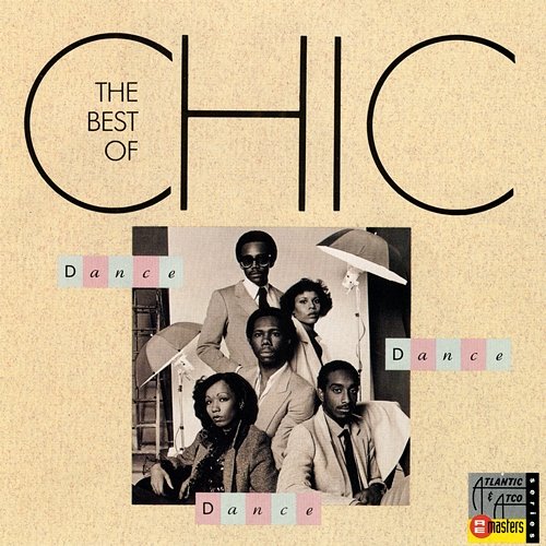 Dance, Dance, Dance: The Best of Chic Chic