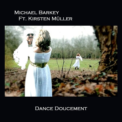 Dance Doucement Michael Barkey feat. Kirsten Müller