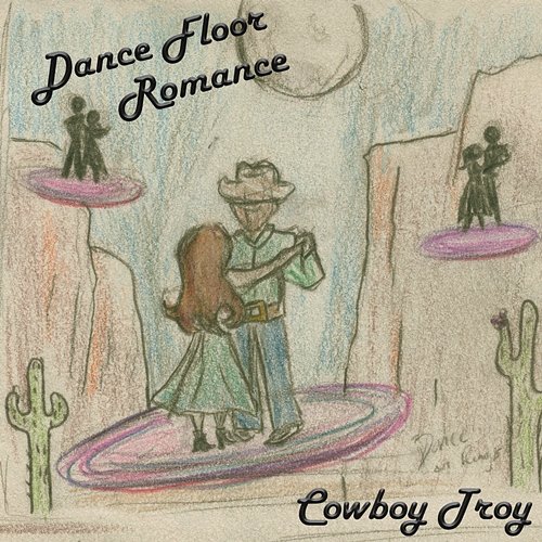 Dance Floor Romance Cowboy Troy