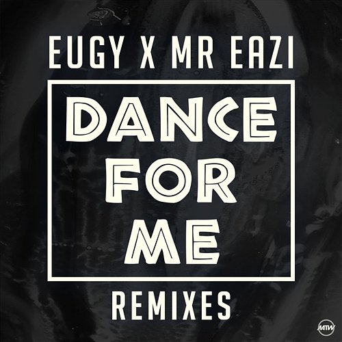 Dance For Me (Eugy X Mr Eazi) Eugy, Mr Eazi