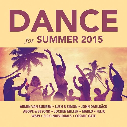 Dance For Summer 2015 Various Artists