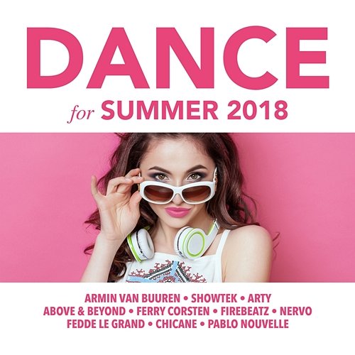 Dance for Summer 2018 Various Artists