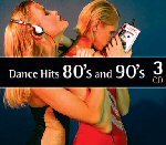 Dance Hits 80’s and 90’s Various Artists