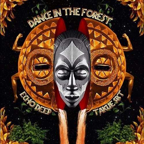 Dance In The Forest Echo Deep & Takue SBT
