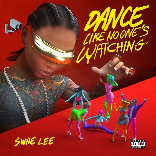 Dance Like No One's Watching Swae Lee