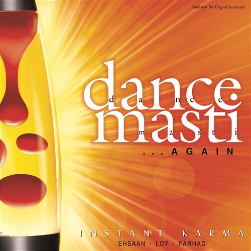 Dance Masti... Again Instant Karma