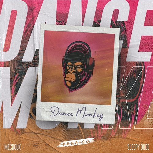 Dance Monkey Mecdoux & sleepy dude