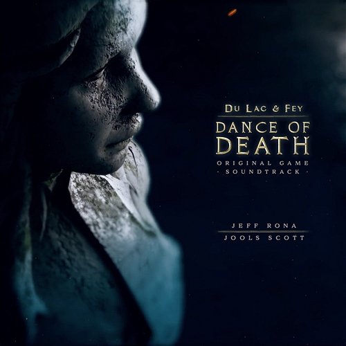 Dance of Death: Du Lac & Fey Jeff Rona, Jools Scott