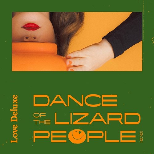 Dance Of The Lizard People Love Deluxe