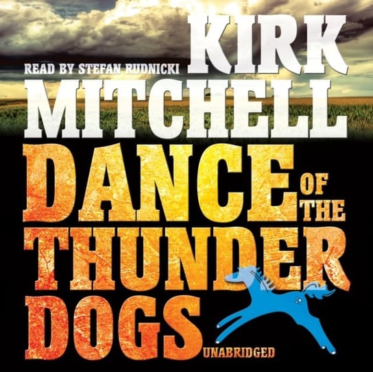 Dance of the Thunder Dogs - audiobook Mitchell Kirk