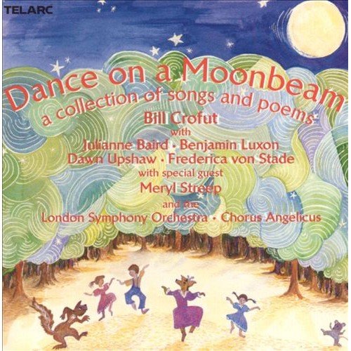Dance On A Moonbeam: Collection Of Songs And Poems Crofut Bill