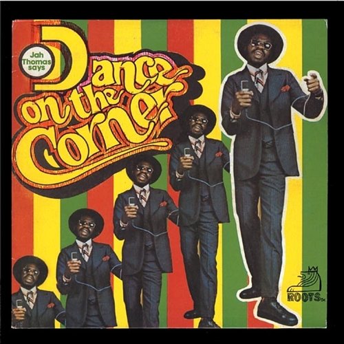 Dance On The Corner Jah Thomas