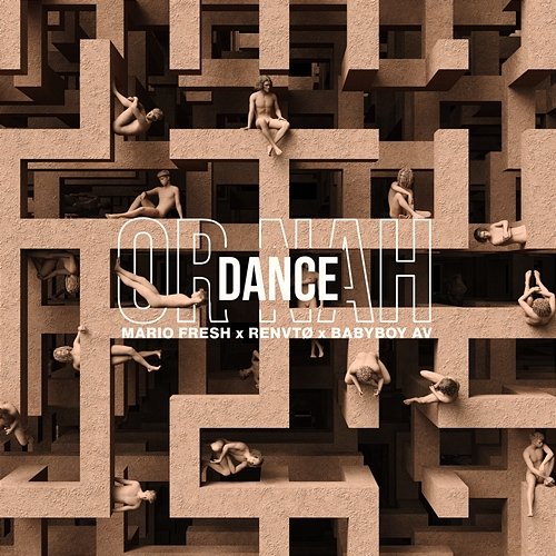 Dance or Nah RENVTØ, Mario Fresh, Babyboy AV