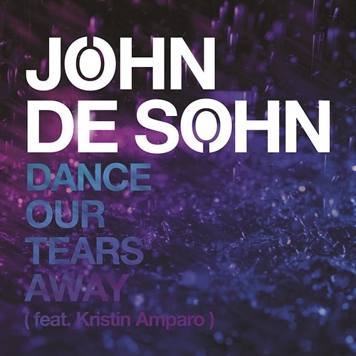 Dance Our Tears Away John De Sohn
