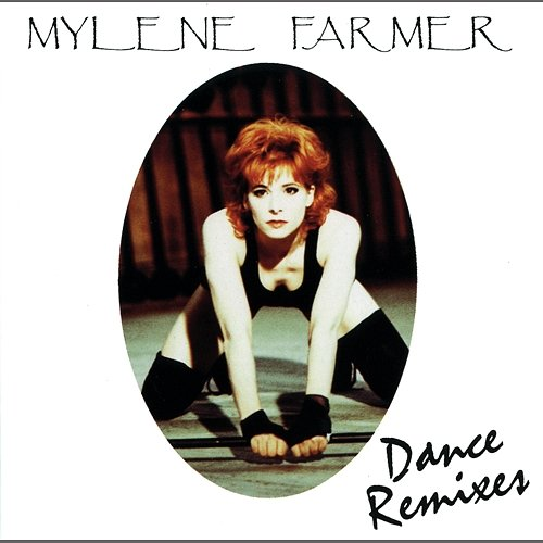 Dance Remixes Mylène Farmer