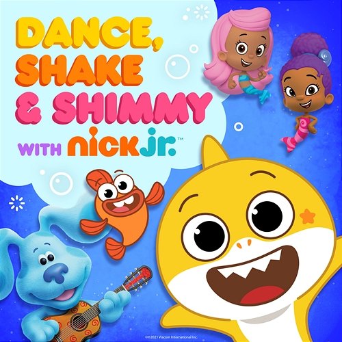 Dance, Shake and Shimmy with Nick Jr. Nick Jr.