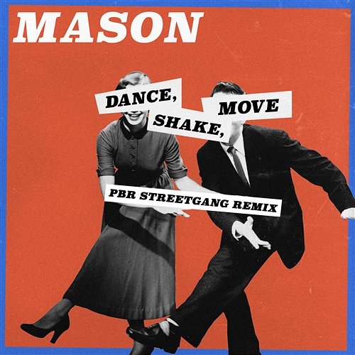 Dance, Shake, Move Mason