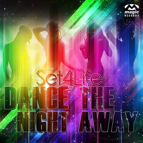 Dance The Night Away Set4Life