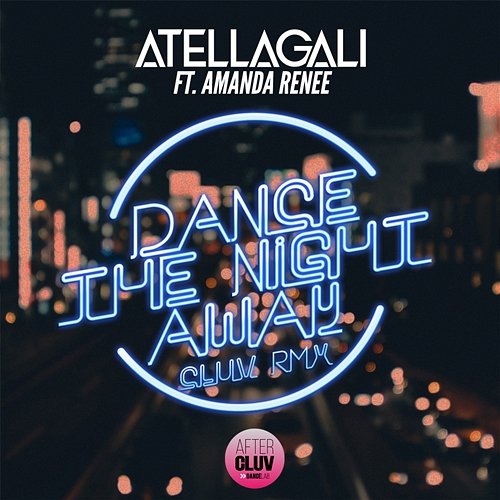 Dance The Night Away AtellaGali feat. Amanda Renee
