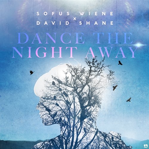 Dance The Night Away Sofus Wiene & David Shane