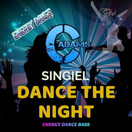 Dance The Night AdamsC